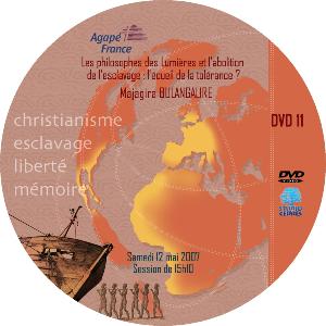 Christiannisme, esclavage (...) : "Les philosophes des Lumières...l'écueil de la tolérance?" / DVD
