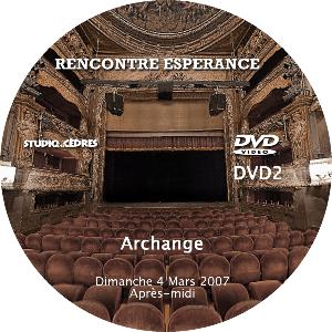Rencontre espérance - Archange - DVD
