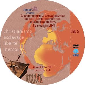 Christiannisme, esclavage (...) : "Du commerce négrier au combat abolutionniste" / DVD
