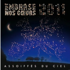 Embrase nos coeurs 2011 "Assoiffés du ciel"