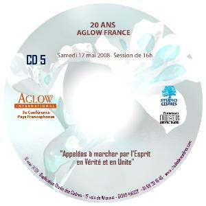 Aglow 2008 - CD "20 ans Aglow France"  17 mai 2008- Session 16h