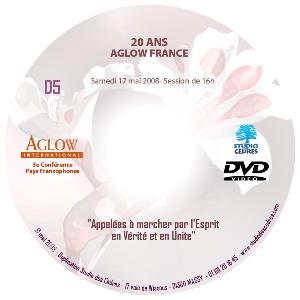 Aglow 2008 - DVD "20 ans Aglow France"  17 mai 2008- Session 16h